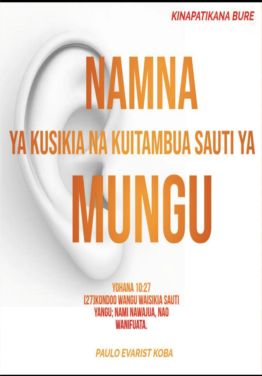 NAMNA YA KUSIKIA NA KUITAMBUA SAUTI YA MUNGU